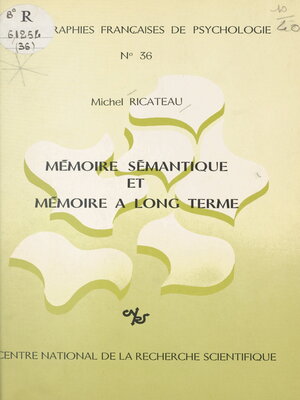 cover image of Mémoire sémantique et mémoire à long terme